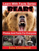 Bears Photos and Facts for Everyone (Learn With Facts Series, #1) (eBook, ePUB)