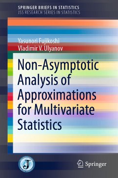 Non-Asymptotic Analysis of Approximations for Multivariate Statistics (eBook, PDF) - Fujikoshi, Yasunori; Ulyanov, Vladimir V.