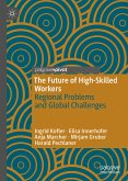 The Future of High-Skilled Workers (eBook, PDF)