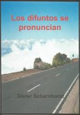 Los difuntos se pronuncian (eBook, ePUB)