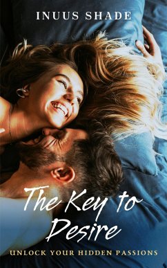 The Key to Desire (eBook, ePUB) - Shade, Inuus