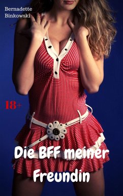 Die BFF meiner Freundin (eBook, ePUB) Cover Die BFF meiner Freundin (eBook, ePUB)