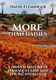 More Than Daisies - a Hidden History of Namaqualand and the Richtersveld (Hidden Histories, #2) (eBook, ePUB)