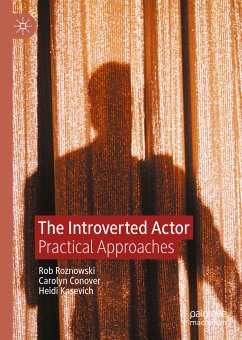 The Introverted Actor (eBook, PDF) - Roznowski, Rob; Conover, Carolyn; Kasevich, Heidi