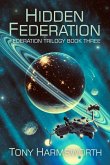 Hidden Federation (Federation Trilogy, #3) (eBook, ePUB)