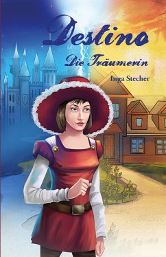 Destino - Die Träumerin (eBook, ePUB) - Stecher, Inga