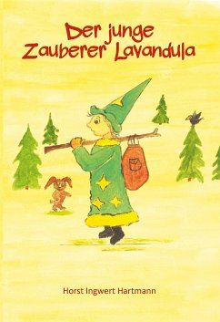 Der junge Zauberer Lavandula (eBook, ePUB) - Hartmann, Horst Ingwert