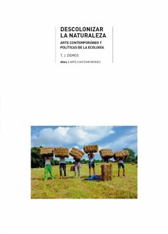Descolonizar la naturaleza (eBook, ePUB) - Demos, T. J.