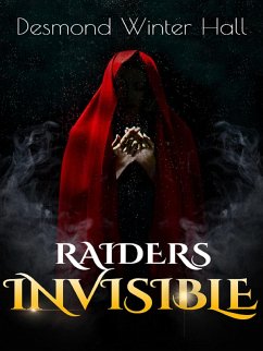 Raiders Invisible (eBook, ePUB) - Hall, Desmond Winter
