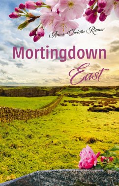 Mortingdown East (eBook, ePUB) - Riemer, Anna-Christin
