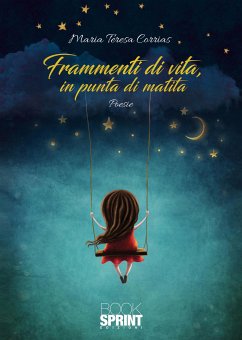 Frammenti di vita, in punta di matita (eBook, ePUB) - Teresa Corrias, Maria