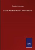 Salem Witchcraft and Cotton Mather