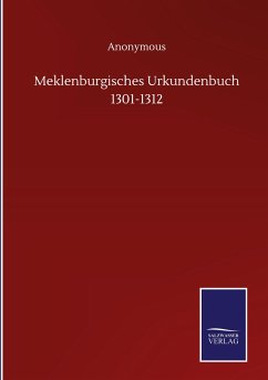 Meklenburgisches Urkundenbuch 1301-1312 - Anonymous