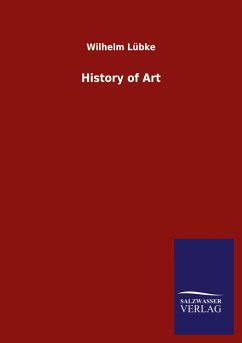 History of Art - Lübke, Wilhelm