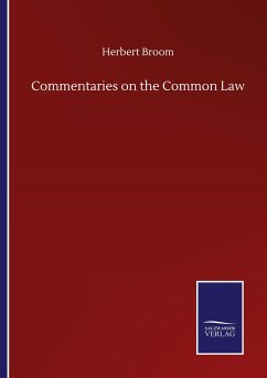 Commentaries on the Common Law - Broom, Herbert