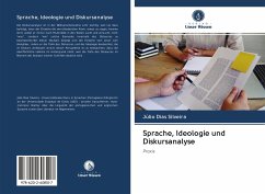 Sprache, Ideologie und Diskursanalyse - Dias Silveira, Júlio