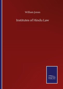 Institutes of Hindu Law - Jones, William