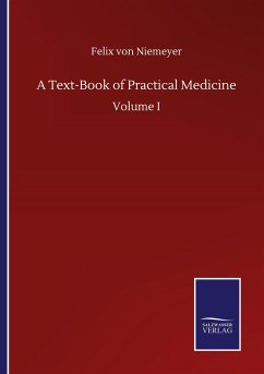 A Text-Book of Practical Medicine - Niemeyer, Felix von