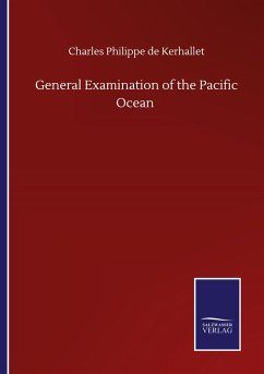General Examination of the Pacific Ocean - Kerhallet, Charles Philippe de