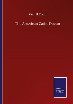 The American Cattle Doctor - Dadd, Geo. H.