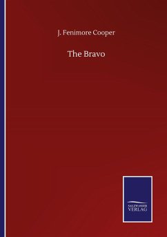 The Bravo - Cooper, J. Fenimore