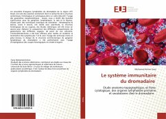 Le système immunitaire du dromadaire - Fares, Mohamed Amine