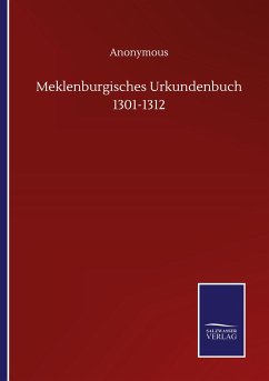 Meklenburgisches Urkundenbuch 1301-1312 - Anonymous