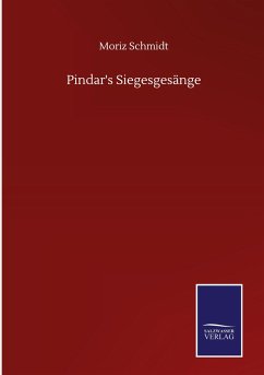Pindar's Siegesgesänge - Schmidt, Moriz