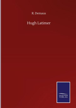 Hugh Latimer - Demaus, R.