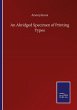 An Abridged Specimen of Printing Types - Bild 1