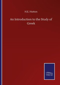 An Introduction to the Study of Greek - Hutton, H. E.