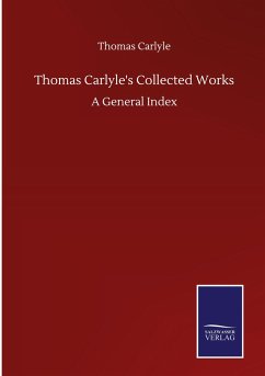 Thomas Carlyle's Collected Works - Carlyle, Thomas