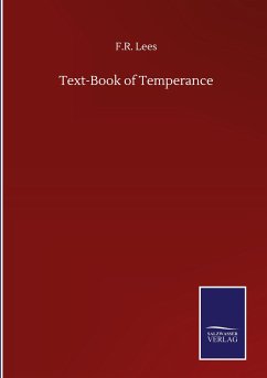 Text-Book of Temperance - Lees, F. R.