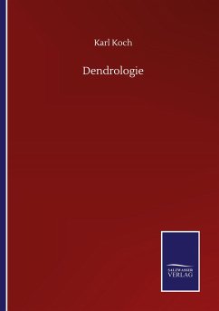 Dendrologie - Koch, Karl