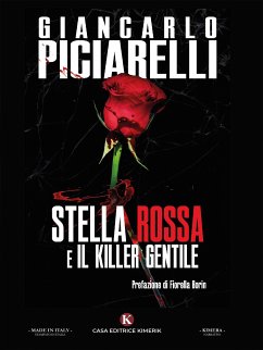 Stella rossa e il killer gentile (eBook, ePUB) - Piciarelli, Giancarlo