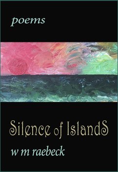 Silence of Islands (eBook, PDF) - M. Raebeck, W.