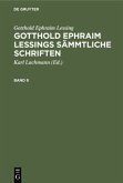 Gotthold Ephraim Lessing: Gotthold Ephraim Lessings Sämmtliche Schriften. Band 8