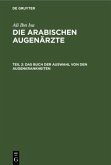 Das Buch der Auswahl von den Augenkrankheiten