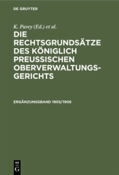 Cover Die Rechtsgrundsätze des Königlich Preussischen Oberverwaltungsgerichts. 1905/1906, Ergänzungsband