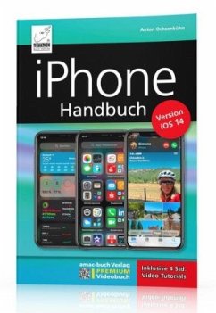 iPhone Handbuch Version iOS 14 - Ochsenkühn, Anton