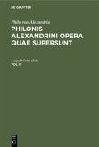 Philo von Alexandria: Philonis Alexandrini opera quae supersunt. Vol IV