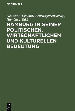 Hamburg in seiner politischen, wirtschaftlichen und kulturellen Bedeutung