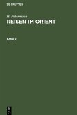 H. Petermann: Reisen im Orient. Band 2