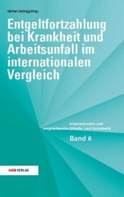 Entgeltfortzahlung bei Krankheit und Arbeitsunfall im internationalen Vergleich