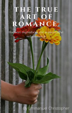 The true art of romance (eBook, ePUB) - Christopher, Emmanuel