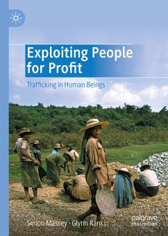 Exploiting People for Profit (eBook, PDF) - Massey, Simon; Rankin, Glynn