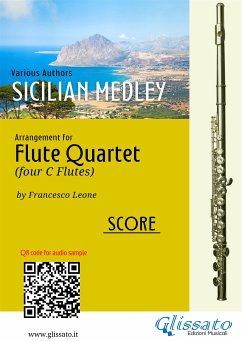 Flute Quartet score: Sicilian Medley (fixed-layout eBook, ePUB) - authors, various; cura di Francesco Leone, a