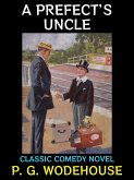 A Prefect's Uncle (eBook, PDF)