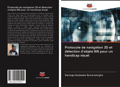 Protocole de navigation 3D et détection d'objets NN pour un handicap visuel - Samarasinghe, Gamage Sanjeewa