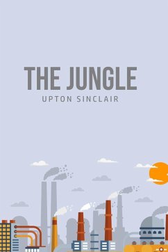 The Jungle - Sinclair, Upton